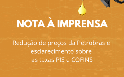 AbriLivre se posiciona sobre redução de preços da Petrobras e esclarecimento sobre taxas PIS e COFINS