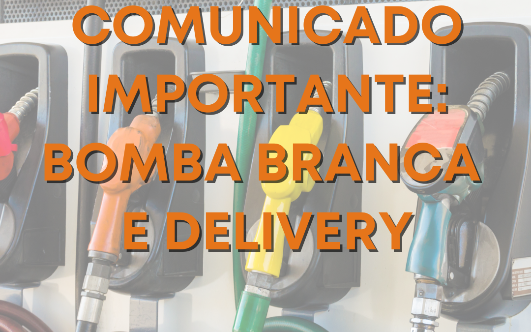 Comunicado Importante: Bomba Branca e Delivery